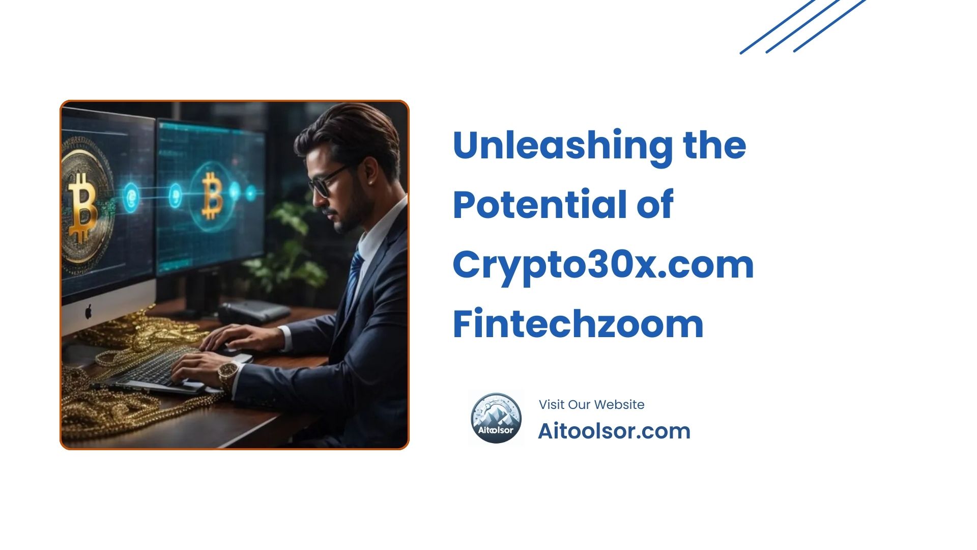 Unleashing the Potential of Crypto30x.com Fintechzoom - Your Gateway to Financial Prosperity 13 crypto30x.com fintechzoom