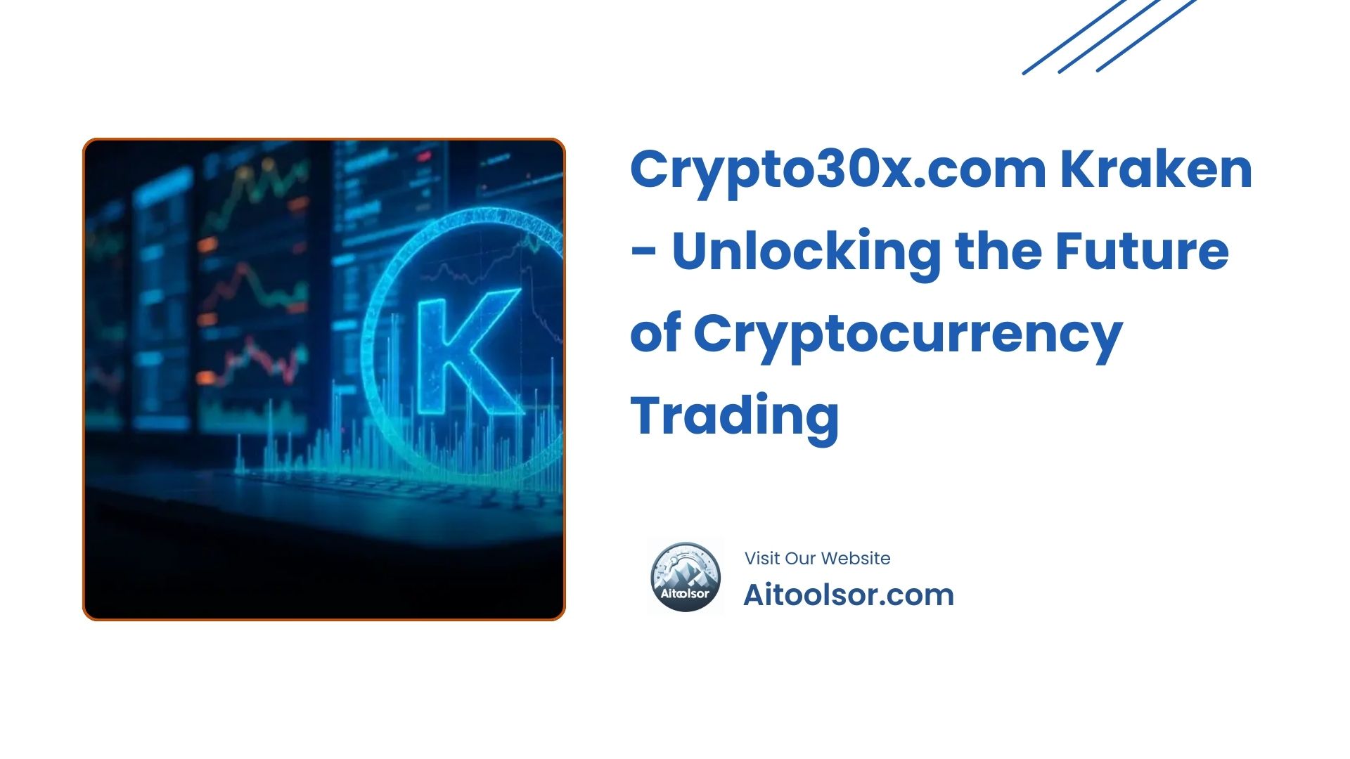 Crypto30x.com Kraken - Unlocking the Future of Cryptocurrency Trading 13 crypto30x.com kraken